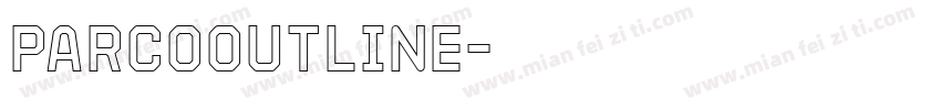 ParcoOutline字体转换