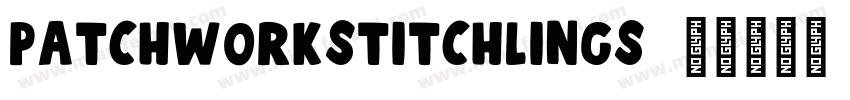 patchworkStitchlings字体转换