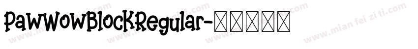 PawWowBlockRegular字体转换