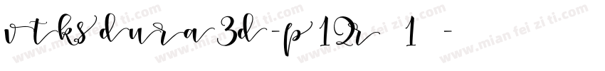 vtKsdura3d-p12r（1）字体转换