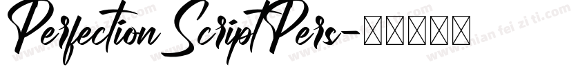 PerfectionScriptPers字体转换