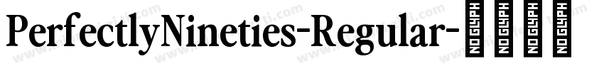 PerfectlyNineties-Regular字体转换