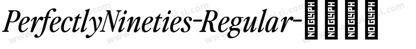 PerfectlyNineties-Regular字体转换