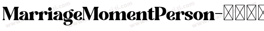 MarriageMomentPerson字体转换