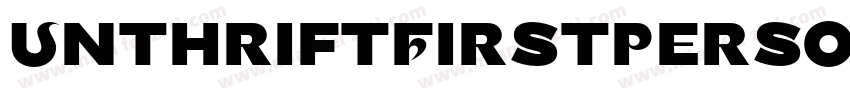 UnthriftFirstPersona字体转换