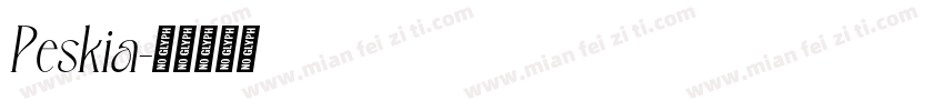 Peskia字体转换