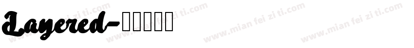 Layered字体转换