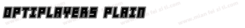 OPTIPlayers-Plain字体转换