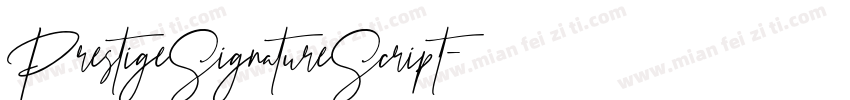 PrestigeSignatureScript字体转换