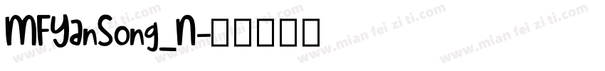 MFYanSong_N字体转换