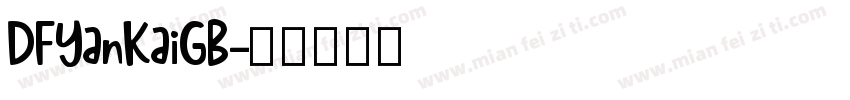 DFYanKaiGB字体转换