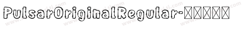 PulsarOriginalRegular字体转换