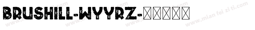 Brushill-Wyyrz字体转换