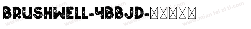 Brushwell-4BBJD字体转换
