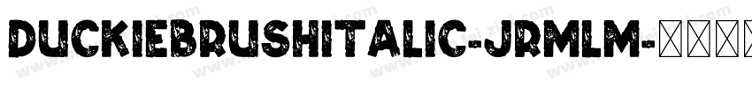 DuckieBrushItalic-JRmLM字体转换