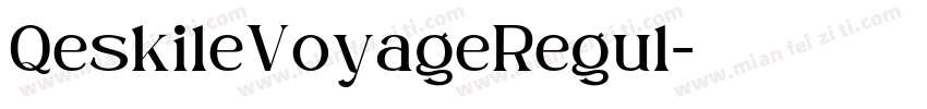QeskileVoyageRegul字体转换