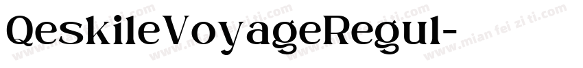 QeskileVoyageRegul字体转换