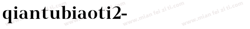 qiantubiaoti2字体转换