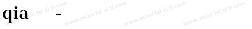 qia手写体字体转换