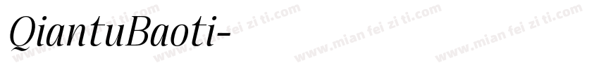 QiantuBaoti字体转换