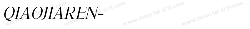 QIAOJIAREN字体转换