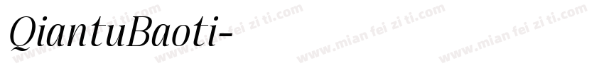 QiantuBaoti字体转换