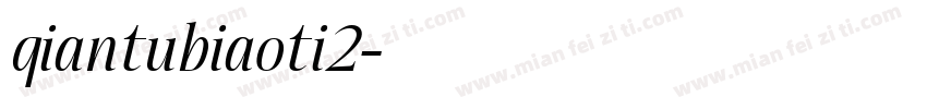 qiantubiaoti2字体转换