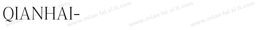 QIANHAI字体转换