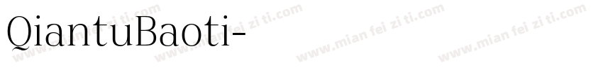 QiantuBaoti字体转换