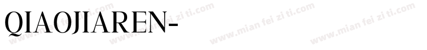QIAOJIAREN字体转换