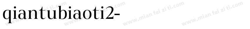 qiantubiaoti2字体转换
