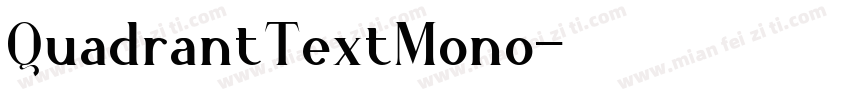 QuadrantTextMono字体转换