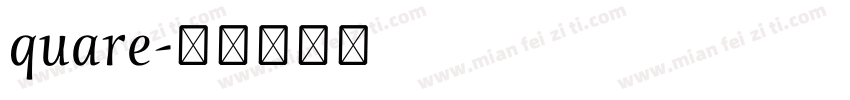 quare字体转换