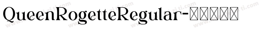 QueenRogetteRegular字体转换