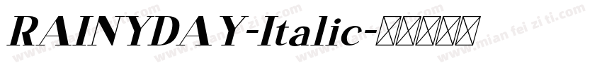 RAINYDAY-Italic字体转换