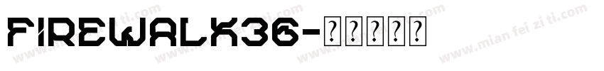 firewalk36字体转换