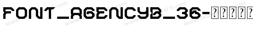 font_agencyb_36字体转换