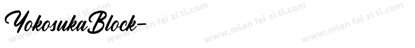 YokosukaBlock字体转换