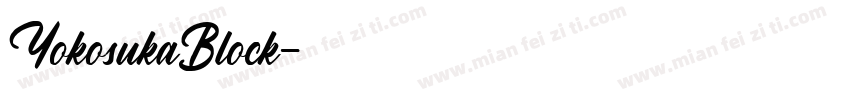YokosukaBlock字体转换