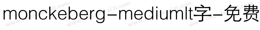 monckeberg-mediumlt字字体转换