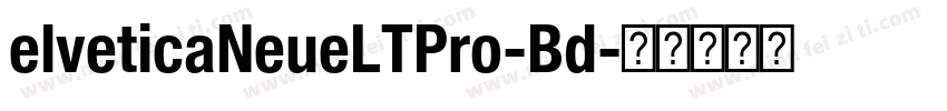 elveticaNeueLTPro-Bd字体转换
