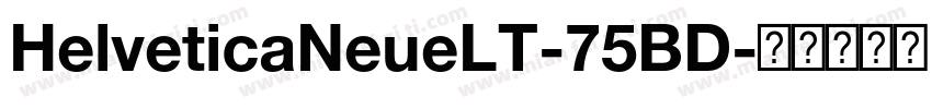 HelveticaNeueLT-75BD字体转换