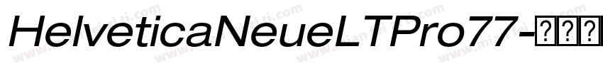 HelveticaNeueLTPro77字体转换