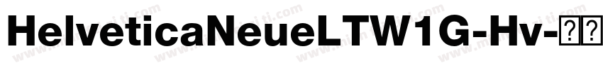 HelveticaNeueLTW1G-Hv字体转换
