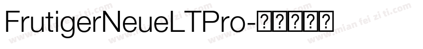 FrutigerNeueLTPro字体转换