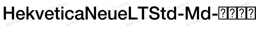 HekveticaNeueLTStd-Md字体转换