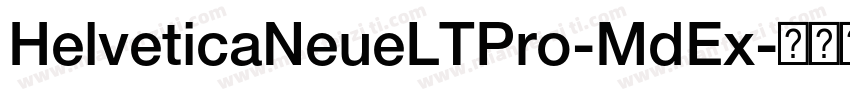 HelveticaNeueLTPro-MdEx字体转换