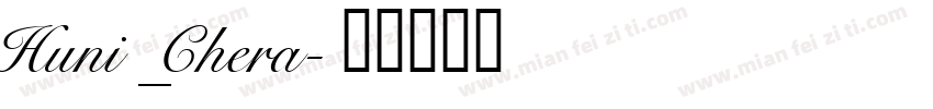 Huni_Chera字体转换