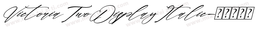 VictoriaTwoDisplayItalic字体转换