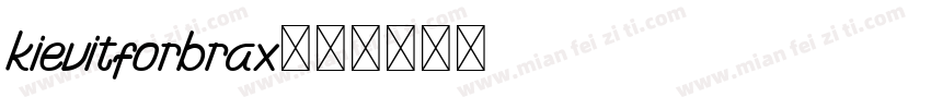 kievitforbrax字体转换